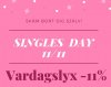 Singles Day! 11% på vardagslyx